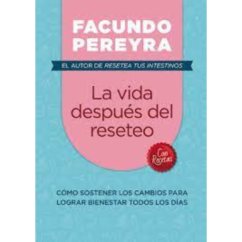 LA VIDA DESPUES DEL RESETEO - FACUNDO PEREYRA