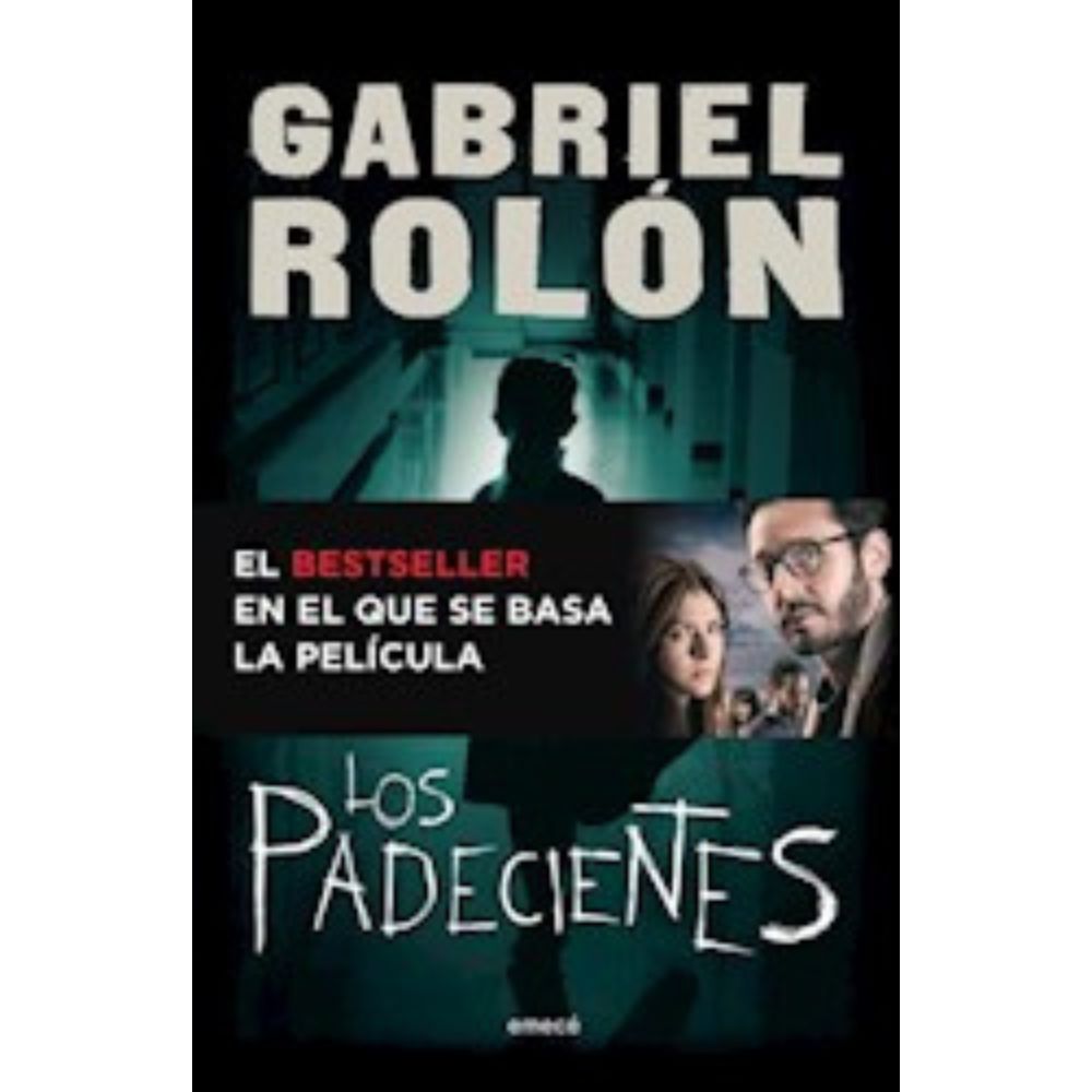 LOS PADECIENTES - GABRIEL ROLÓN