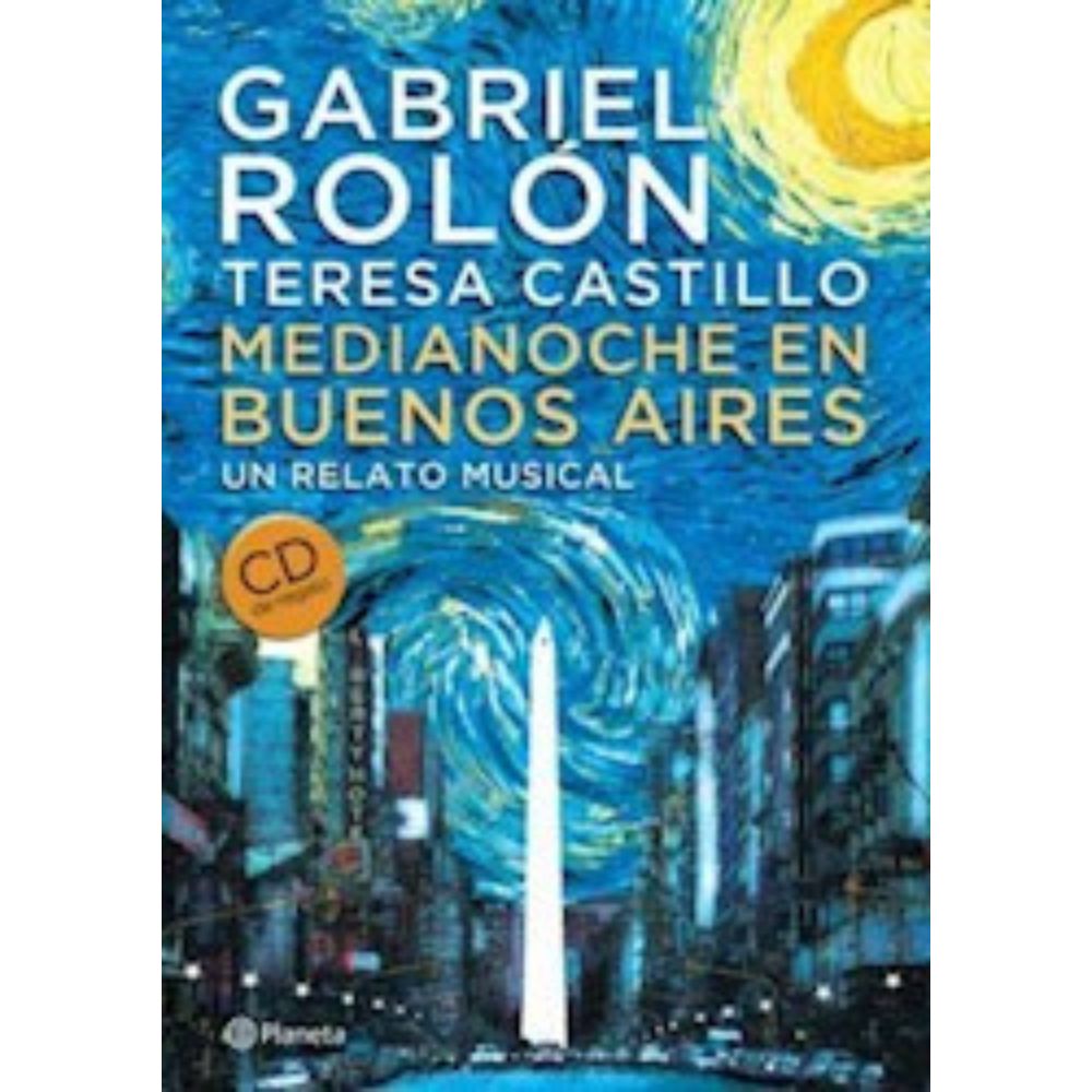 MEDIANOCHE EN BUENOS AIRES CON CD - GABRIEL ROLÓN - TERESA CASTILLO