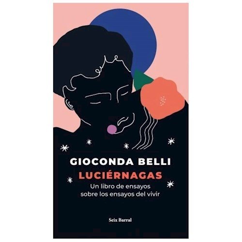 LUCIERNAGAS - GIOCONDA BELLI