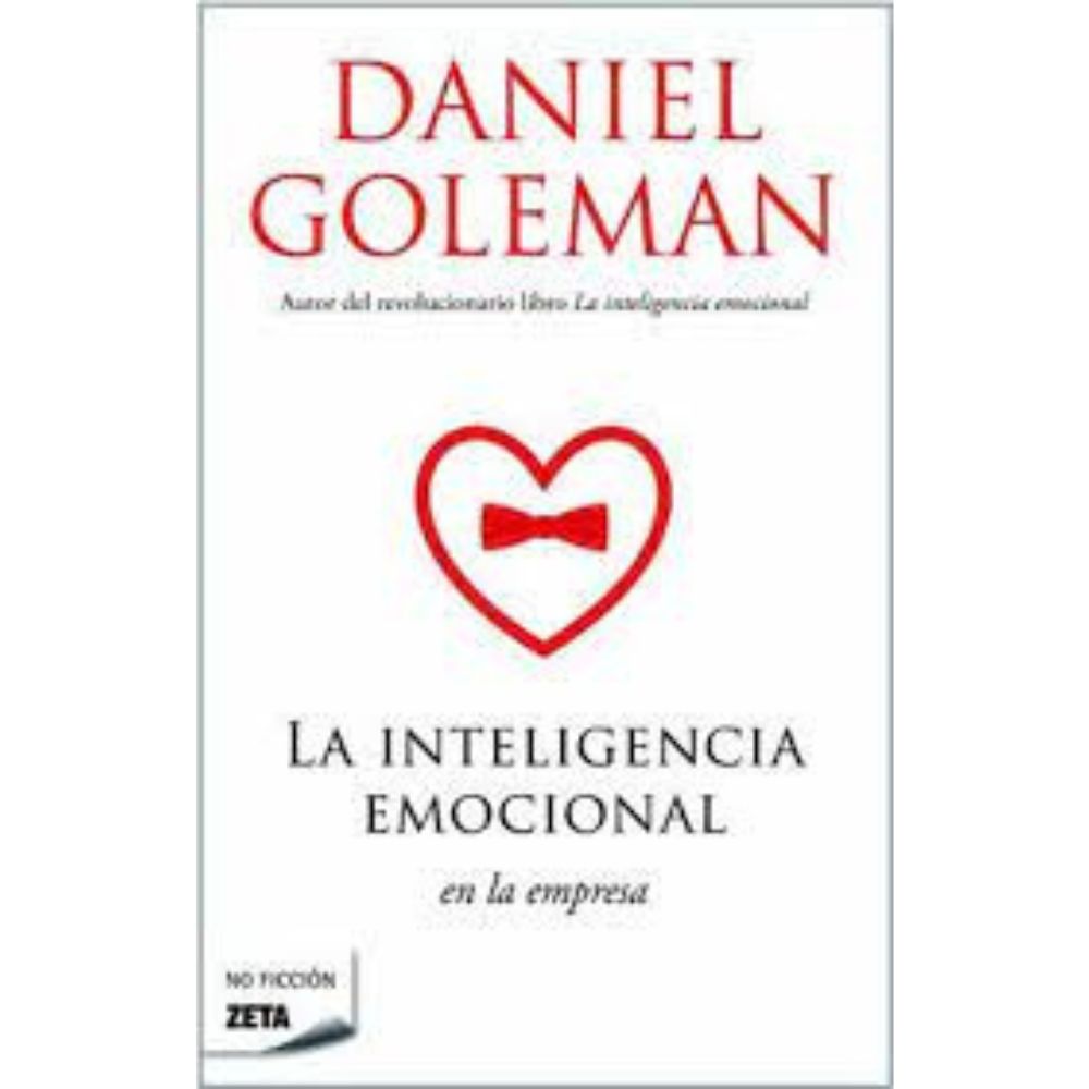 LA INTELIGENCIA EMOCIONAL EN LA EMPRESA - DANIEL GOLEMAN