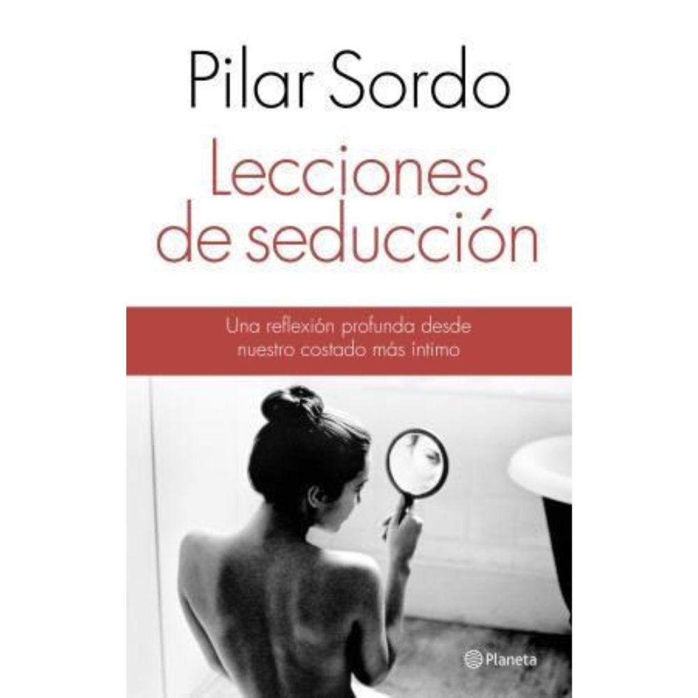 LECCIONES DE SEDUCCION - PILAR SORDO