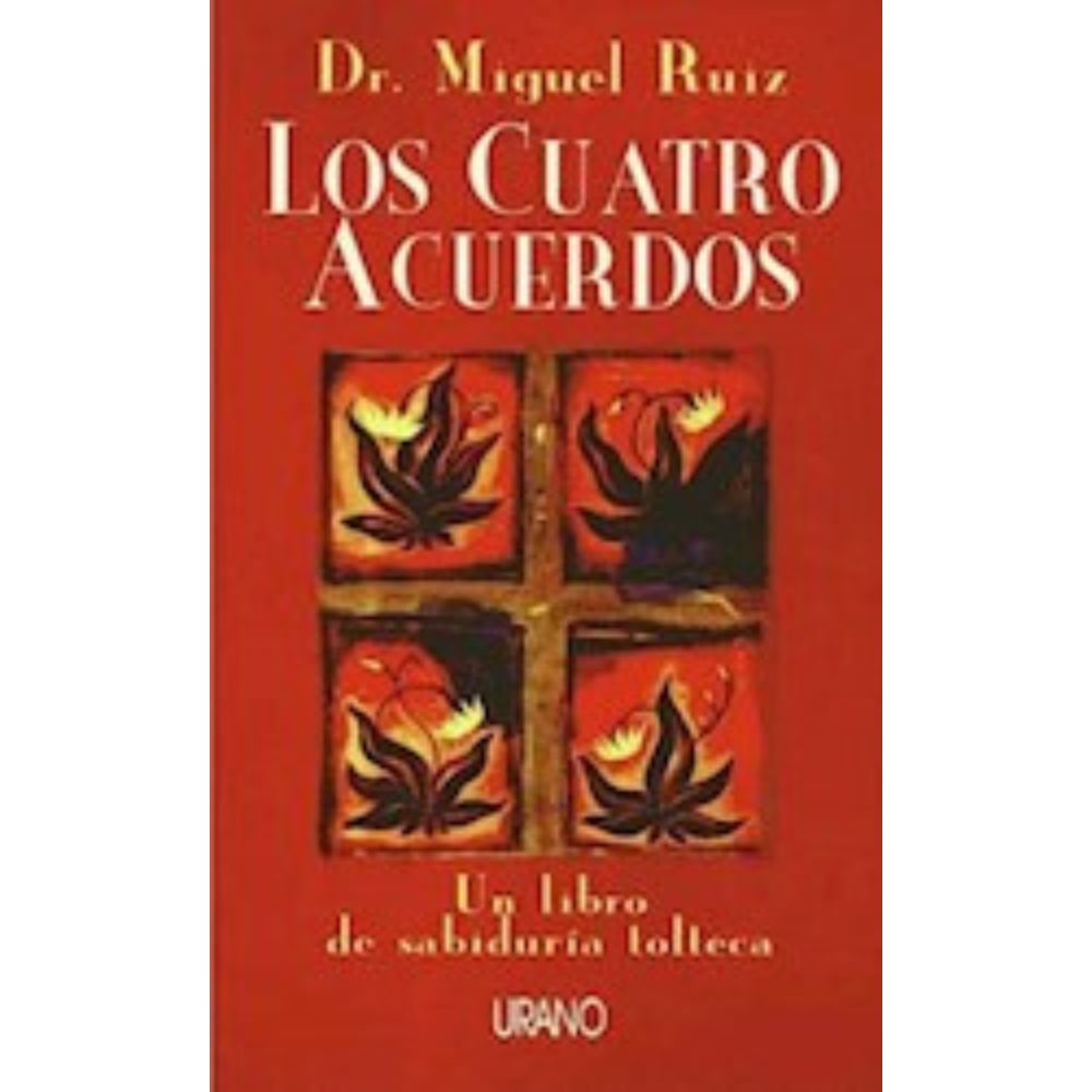 LOS CUATRO ACUERDOS - MIGUEL RUIZ