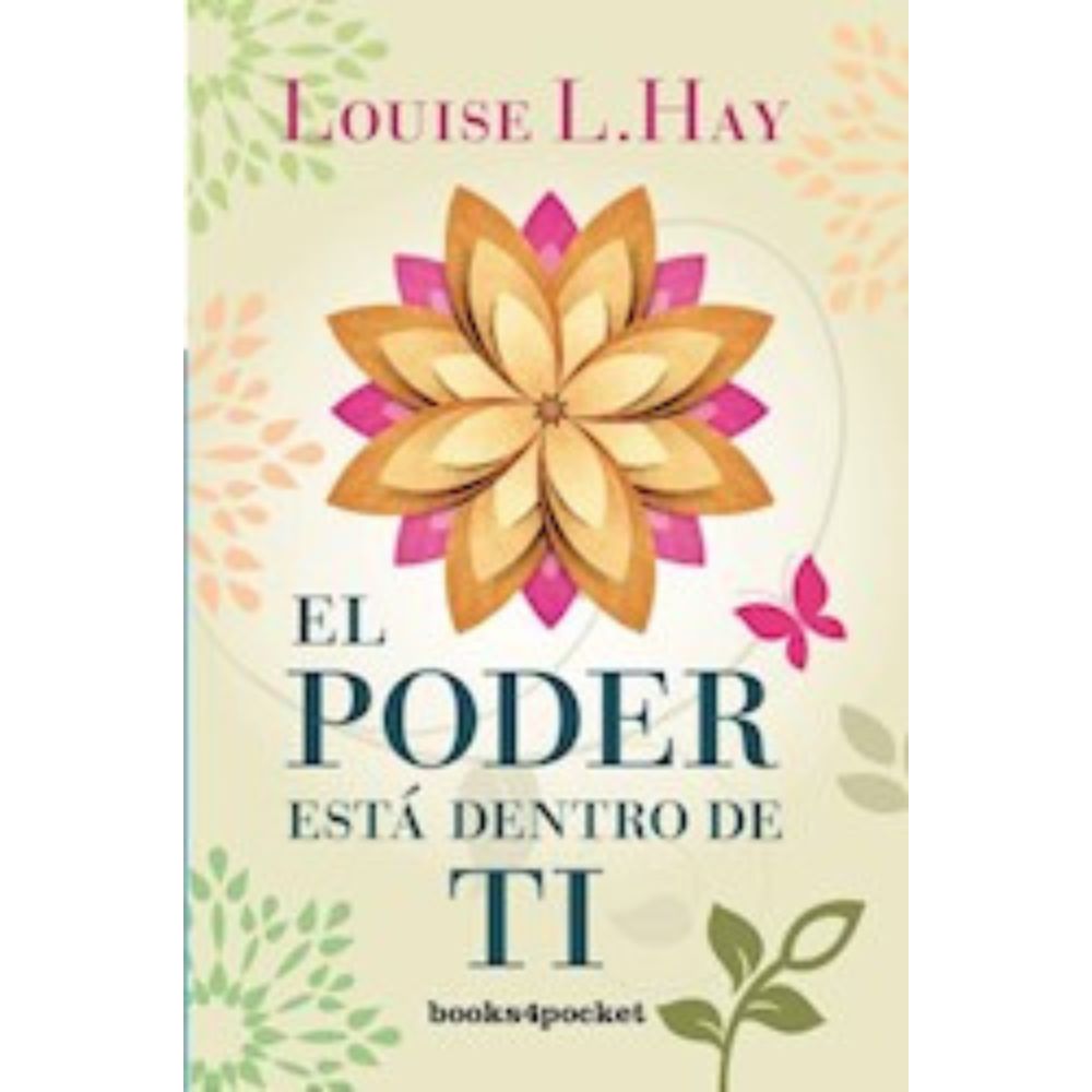 EL PODER ESTA DENTRO DE TI - LOUISE L HAY - POCKET