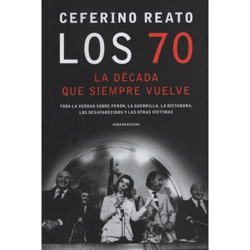 LOS 70 - CEFERINO REATO - LA DECADA QUE SIEMPRE VUELVE