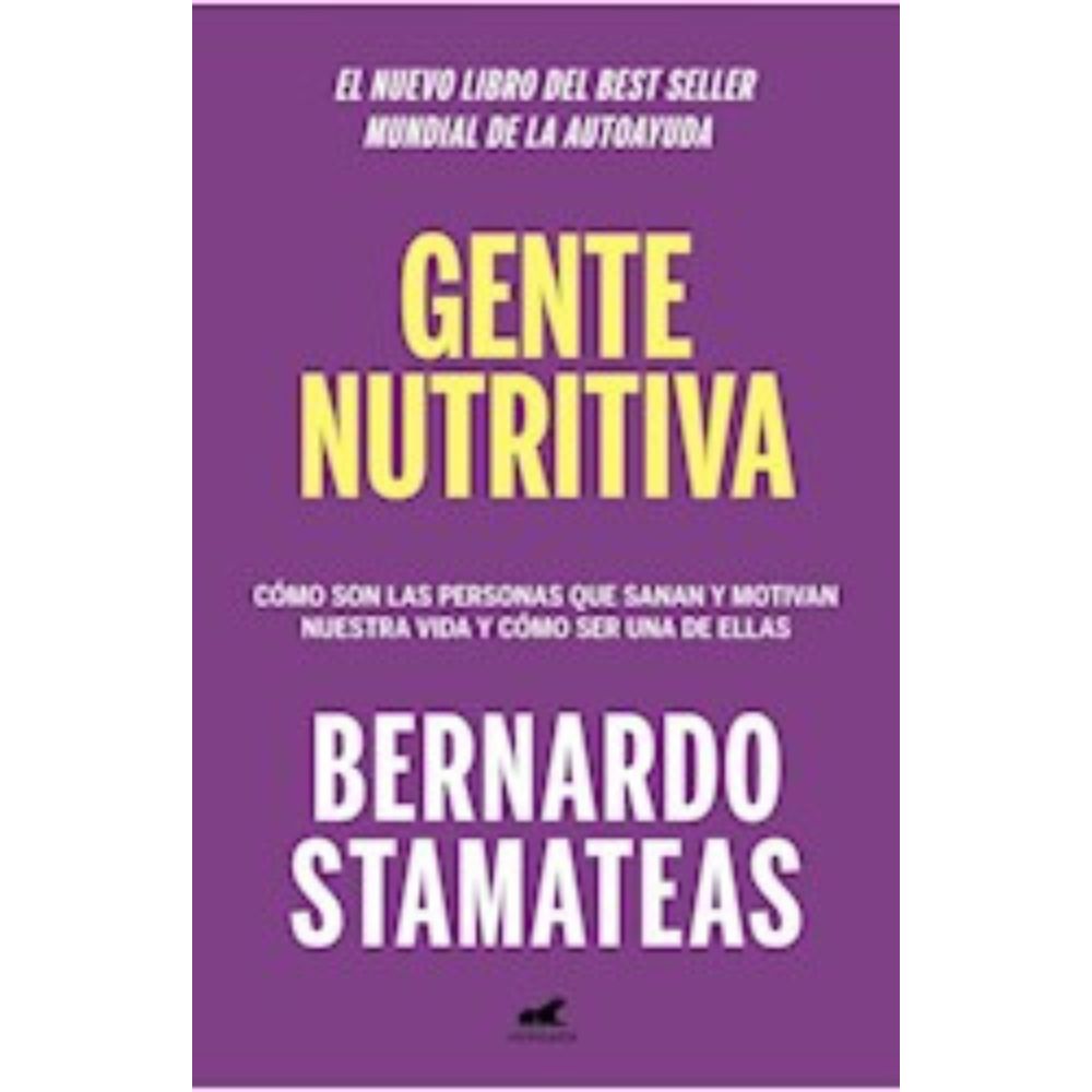 GENTE NUTRITIVA - BERNARDO STAMATEAS