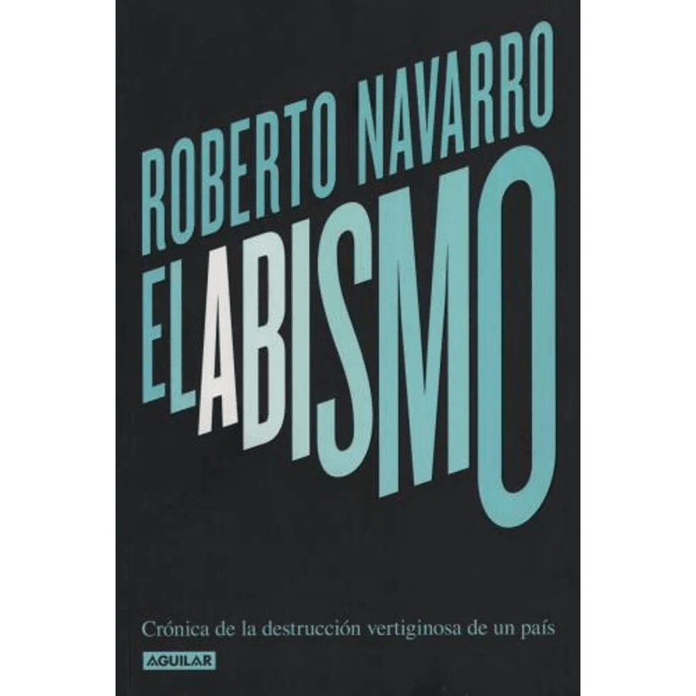 EL ABISMO - ROBERTO NAVARRO