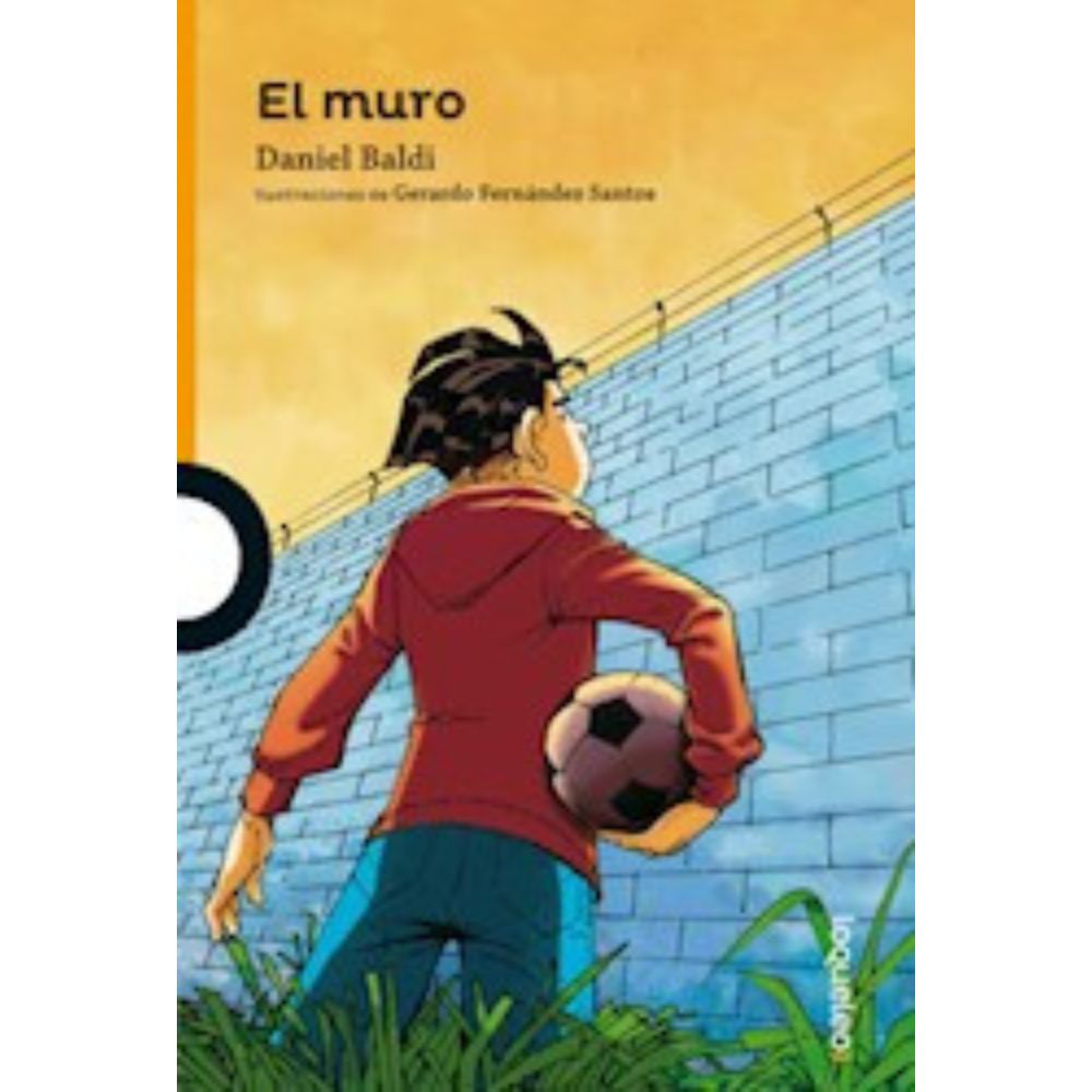 EL MURO - LOQUELEO NARANJA - DANIEL BALDI