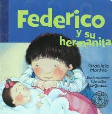 FEDERICO Y SU HERMANITA - GRACIELA MONTES