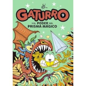 GATURRO 9 - GATURRO Y EL PODER DEL PRISMA MÁGICO - NIK