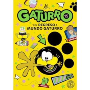 GATURRO Y EL REGRESO A MUNDO GATURRO - GATURRO 15 - NIK