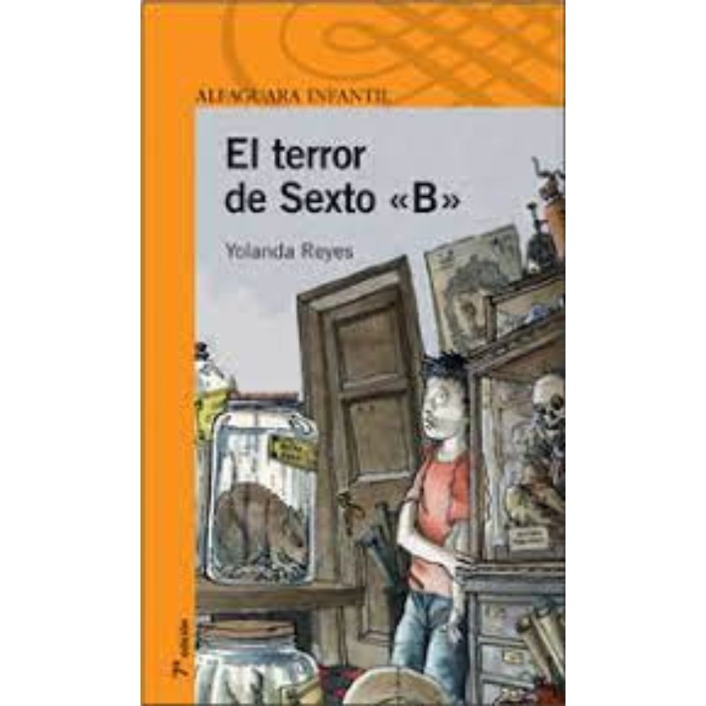 EL TERROR DE 6º B - YOLANA REYES