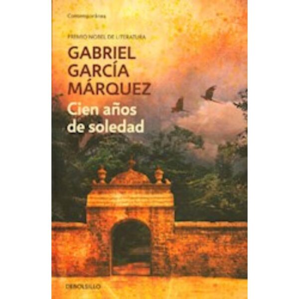 CIEN AÑOS DE SOLEDAD - GABRIEL GARCIA MARQUEZ - POCKET