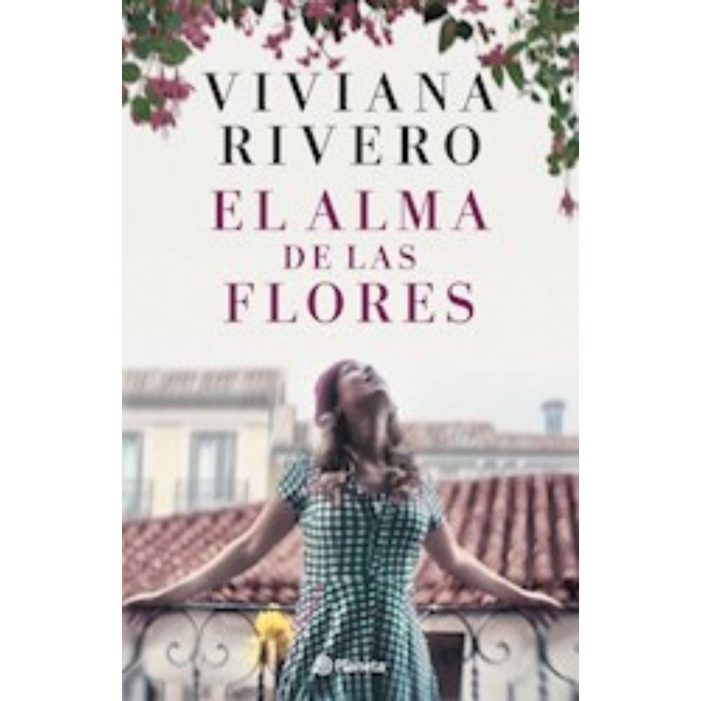 EL ALMA DE LAS FLORES - VIVIANA RIVERO