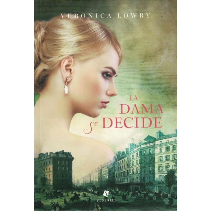LA DAMA SE DECIDE - VERONICA LOWRY