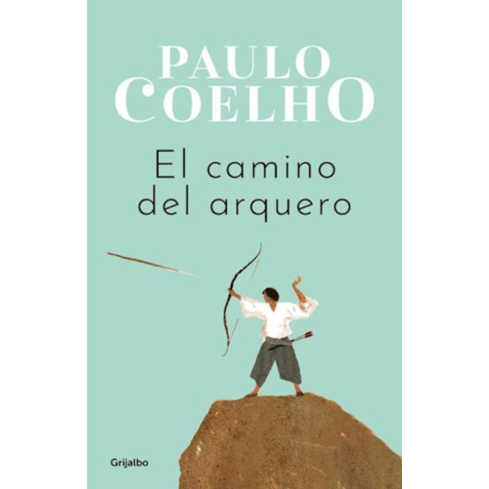 EL CAMINO DEL ARQUERO - PAULO COELHO