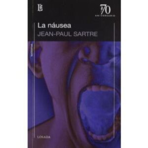 LA NÁUSEA - SARTRE, JEAN PAUL