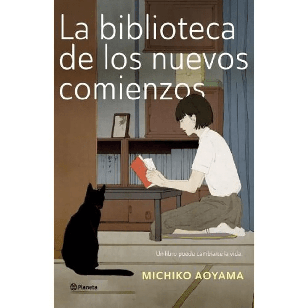 LA BIBLIOTECA DE LOS NUEVOS COMIENZOS - AOYAMA, MICHIKO