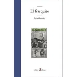 EL FRASQUITO - GUSMÁN, LUIS