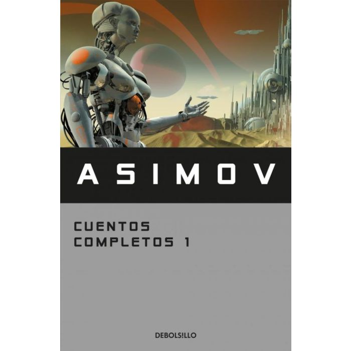 CUENTOS COMPLETOS 1 (B) - ASIMOV, ISAAC