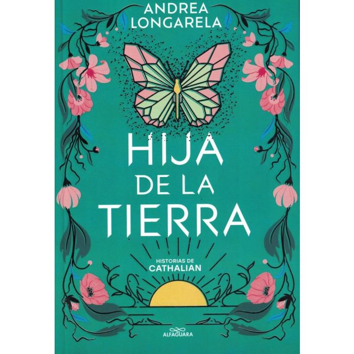 HIJA DE LA TIERRA - LONGARELA, ANDREA.-