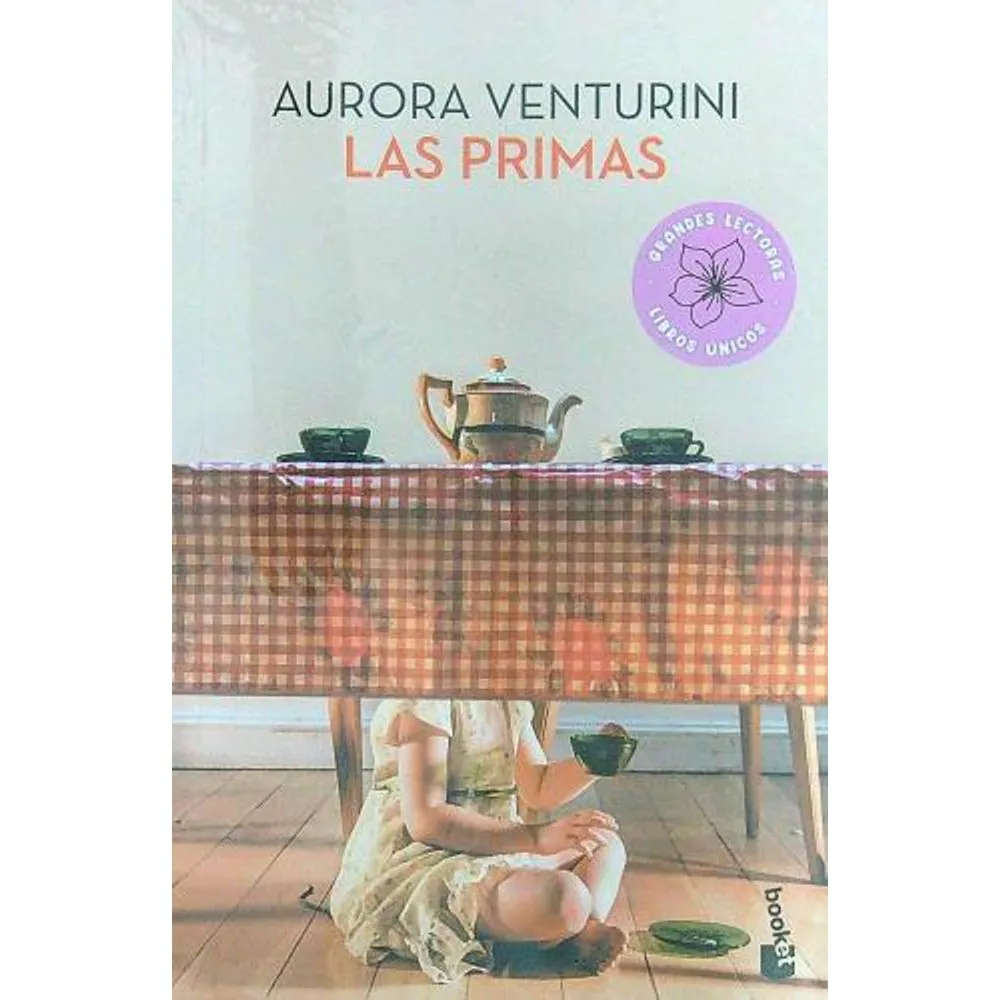 LAS PRIMAS - VENTURINI, AURORA.-