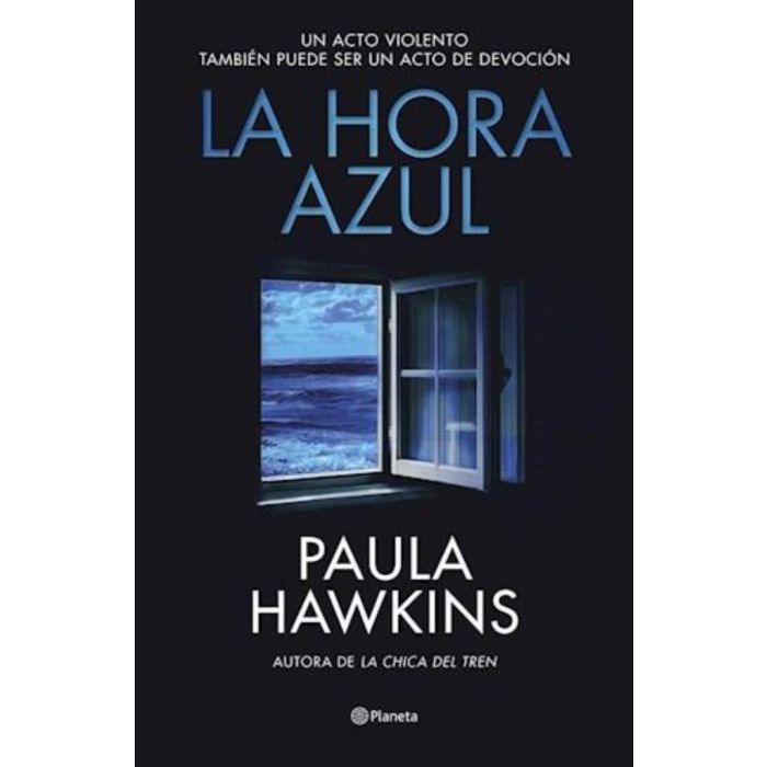 LA HORA AZUL - PAULA HAWKINS