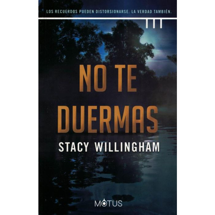 NO TE DUERMAS - STACY WILLINGHAM.-
