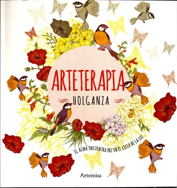 ARTETERAPIA - HOLGANZA - El alma encuentra paz en el ciclo de la luz (MANDALAS)