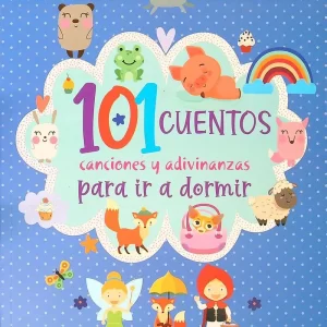 101 CUENTOS CANCIONES Y ADIVINANZAS PARA IR A DORMIR AZUL