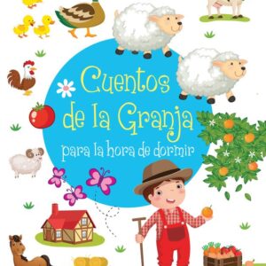 CUENTOS DE LA GRANJA PARA LA HORA DE DORMIR (CELESTE) - IMPRENTA MAYÚSCULA