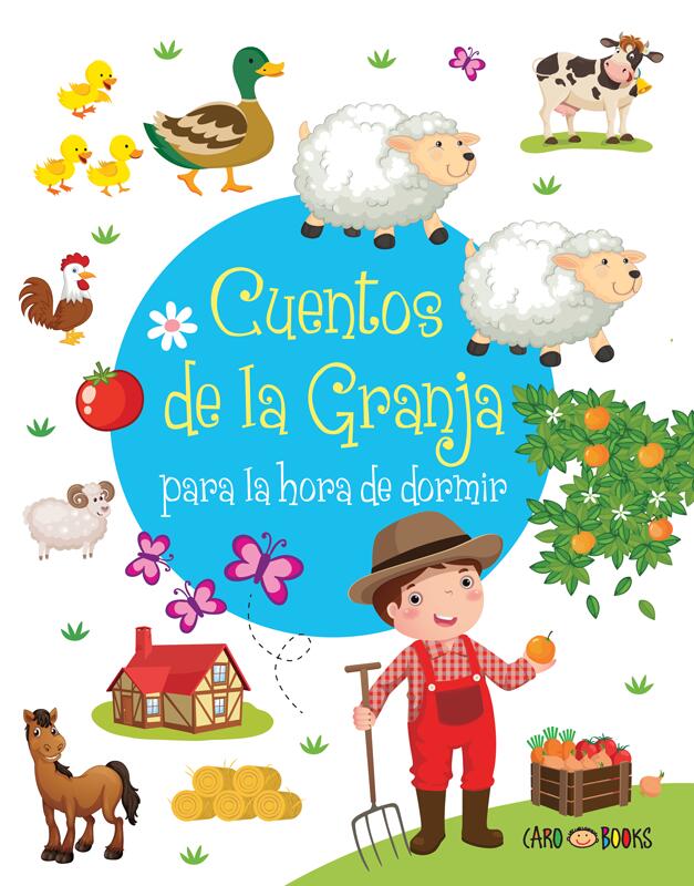 CUENTOS DE LA GRANJA PARA LA HORA DE DORMIR (CELESTE) - IMPRENTA MAYÚSCULA