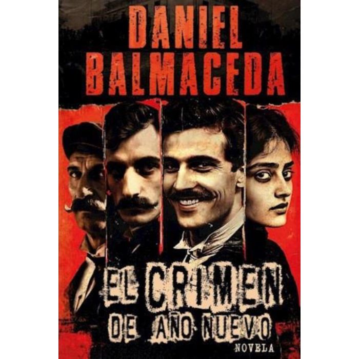 EL CRIMEN DE AÑO NUEVO - BALMACEDA, DANIEL.-