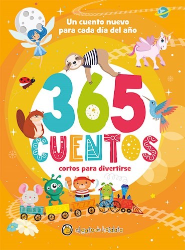365 CUENTOS CORTOS PARA DIVERTIRSE.-