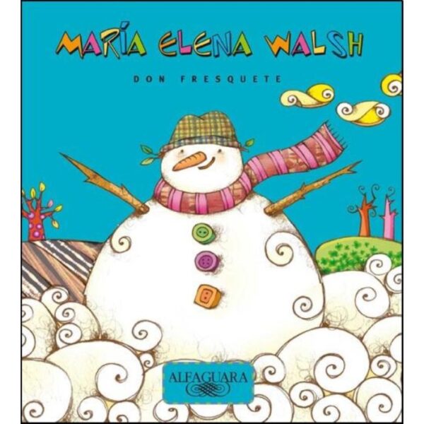 DON FRESQUETE (NUEVA EDICION) - MARIA ELENA WALSH
