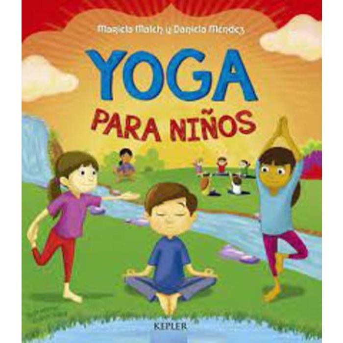 YOGA PARA NIÑOS - MALEH, MARIELA; MENDEZ, DANIELA