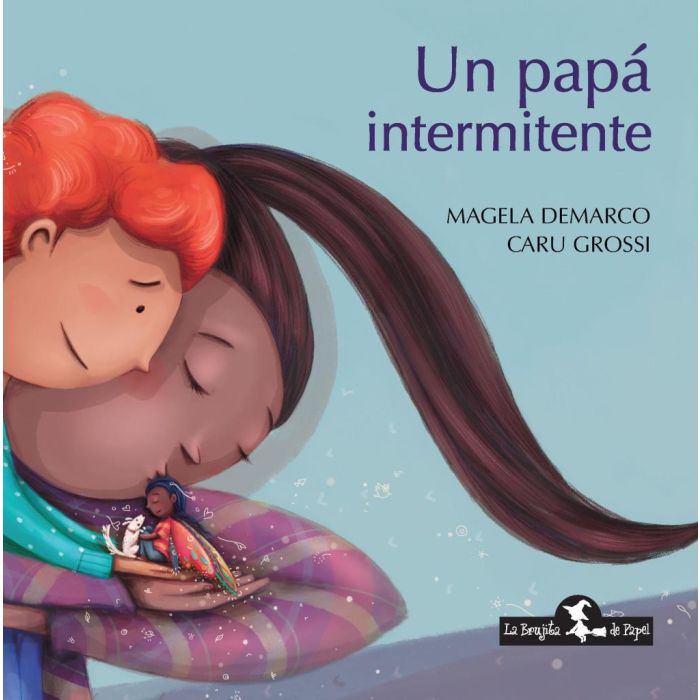 UN PAPA INTERMITENTE - DEMARCO, MAGELA