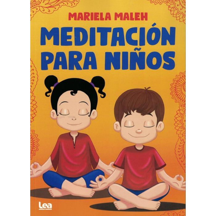 MEDITACION PARA NIÑOS - MARIELA MALEH.-