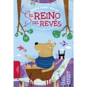 EL REINO DEL REVES - MARIA ELENA WALSH