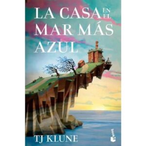LA CASA EN EL MAR MAS AZUL - KLUNE, TJ