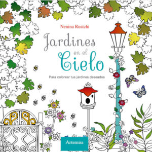JARDINES EN EL CIELO - RUSTCHI, NENINA