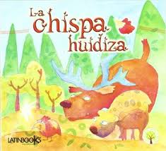 LA CHISPA HUIDIZA - WERNER, SILVIA
