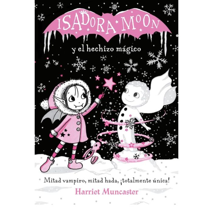 ISADORA MOON Y EL HECHIZO MAGICO - MUNCASTER, HARRIET