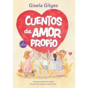 CUENTOS DE AMOR PROPIO  -  GILGES, GISELA