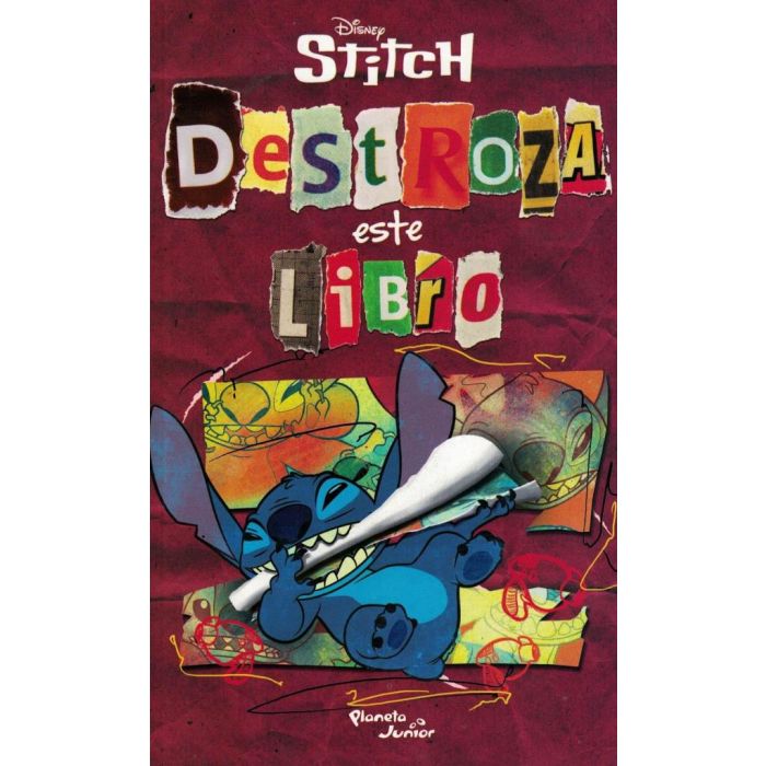 STITCH DESTROZA ESTE LIBRO  - PLANETA JUNIOR
