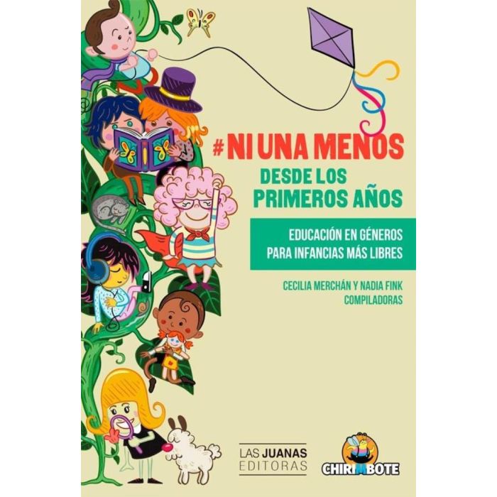 NI UNA MENOS DESDE - LOS PRIMEROS AÑOS EDUCACION EN GENEROS PARA INFANCIAS LIBRES - MERCHAN, CECILIA