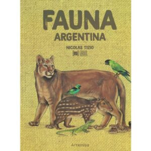 FAUNA ARGENTINA - TIZIO, NICOLAS