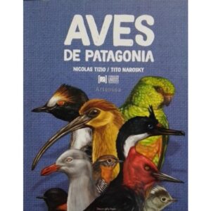 AVES DE PATAGONIA - TIZIO, NICOLAS