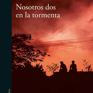 NOSOTROS DOS EN LA TORMENTA - EDUARDO SACHERI