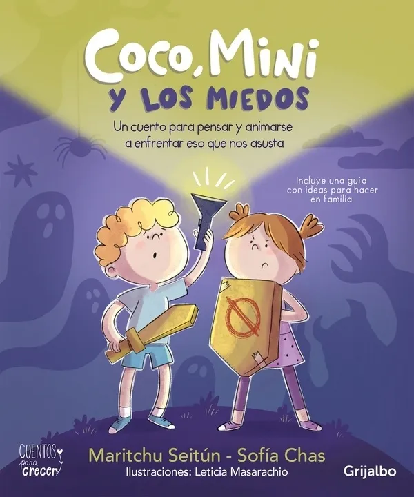 COCO, MINI Y LOS MIEDOS – MARITCHU SEITUN – SOFIA CHAS